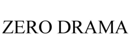 ZERO DRAMA trademark