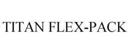 TITAN FLEX-PACK trademark