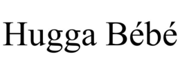 HUGGA BÉBÉ trademark