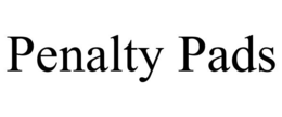 PENALTY PADS trademark