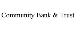 COMMUNITY BANK & TRUST trademark