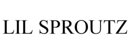 LIL SPROUTZ trademark