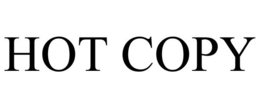 HOT COPY trademark