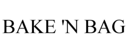 BAKE 'N BAG trademark