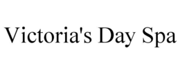 VICTORIA'S DAY SPA trademark