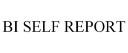 BI SELF REPORT trademark