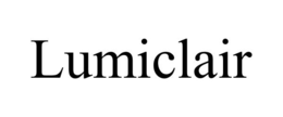 LUMICLAIR trademark