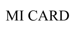 MI CARD trademark