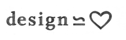 DESIGN IS LOVE trademark