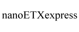 NANOETXEXPRESS trademark