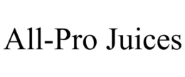 ALL-PRO JUICES trademark