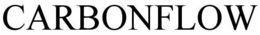 CARBONFLOW trademark