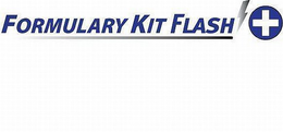 FORMULARY KIT FLASH trademark