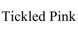 TICKLED PINK trademark