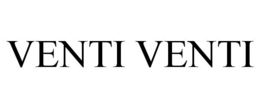 VENTI VENTI trademark