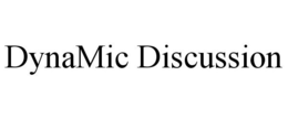 DYNAMIC DISCUSSION trademark