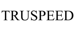 TRUSPEED trademark
