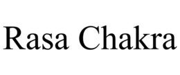 RASA CHAKRA trademark