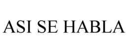 ASI SE HABLA trademark