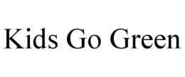 KIDS GO GREEN trademark