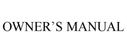 OWNER'S MANUAL trademark