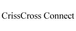 CRISSCROSS CONNECT trademark