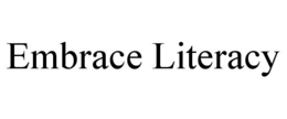 EMBRACE LITERACY trademark