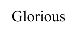 GLORIOUS trademark