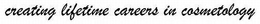 CREATING LIFETIME CAREERS IN COSMETOLOGY trademark