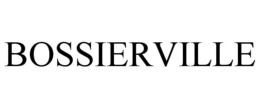 BOSSIERVILLE trademark