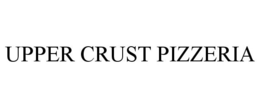 UPPER CRUST PIZZERIA trademark