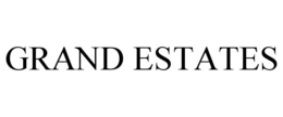 GRAND ESTATES trademark