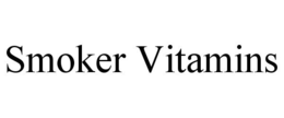 SMOKER VITAMINS trademark