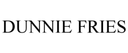 DUNNIE FRIES trademark