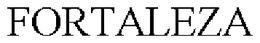 FORTALEZA trademark