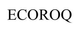 ECOROQ trademark