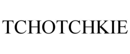 TCHOTCHKIE trademark