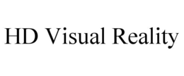 HD VISUAL REALITY trademark