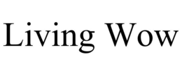 LIVING WOW trademark