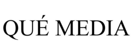 QUÉ MEDIA trademark