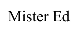 MISTER ED trademark