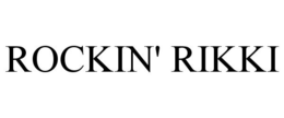 ROCKIN' RIKKI trademark