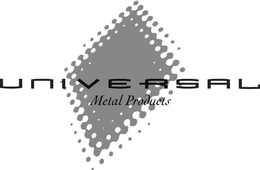 UNIVERSAL METAL PRODUCTS trademark