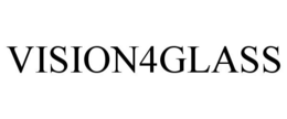 VISION4GLASS trademark