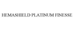 HEMASHIELD PLATINUM FINESSE trademark