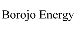 BOROJO ENERGY trademark