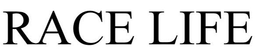 RACE LIFE trademark