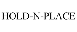 HOLD-N-PLACE trademark