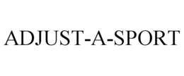 ADJUST-A-SPORT trademark