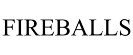 FIREBALLS trademark